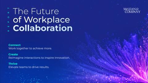 Thumbnail for The Future of Workplace Collaboration
